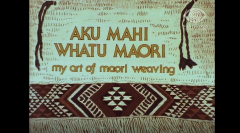 Title card for Aku Mahi Whatu Maori